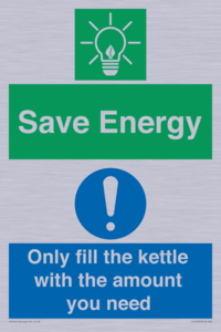 Save Energy - Only fill the kettle with the amount you need